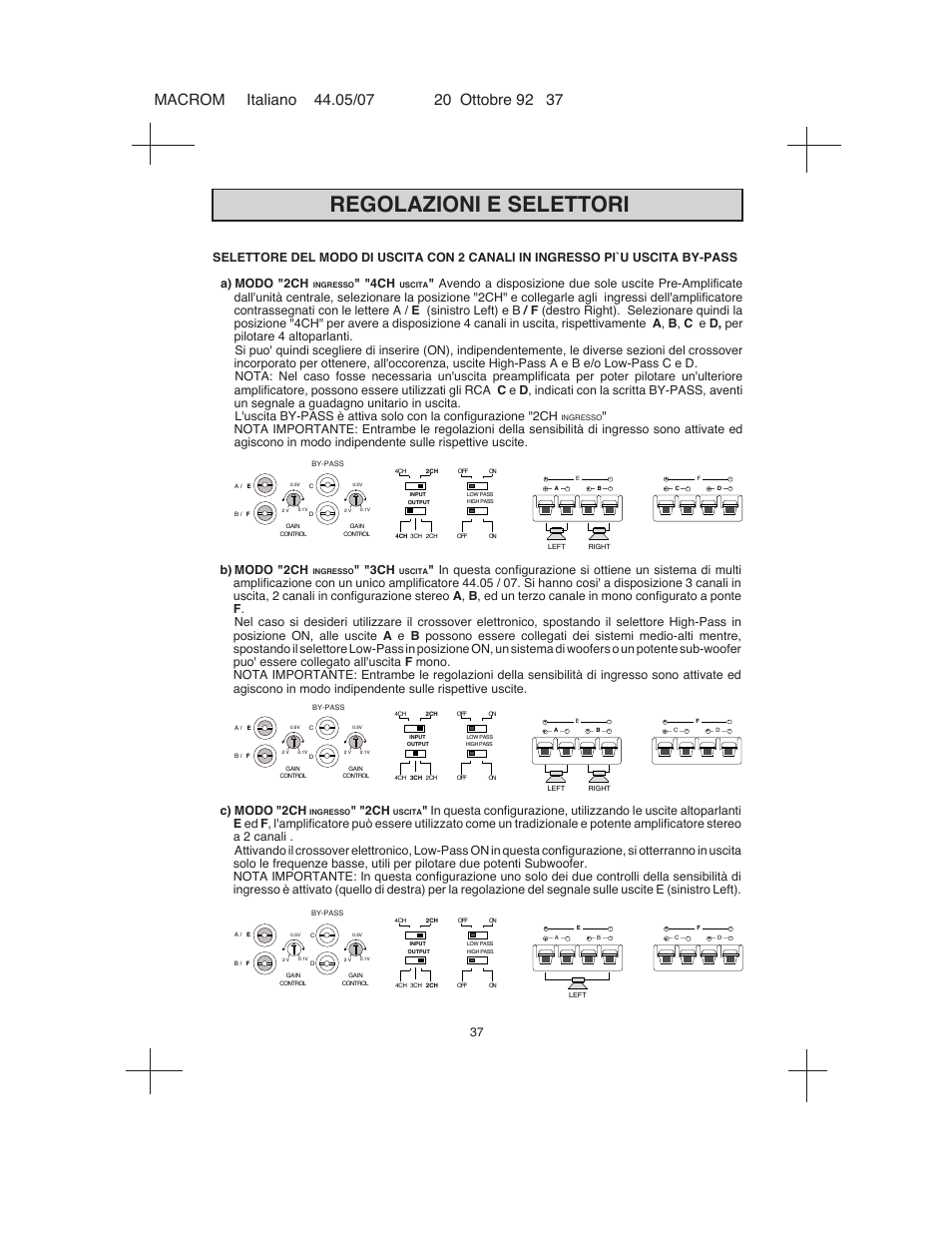 Regolazioni e selettori, B) modo "2ch, C) modo "2ch | Macrom 44.05 User Manual | Page 35 / 44