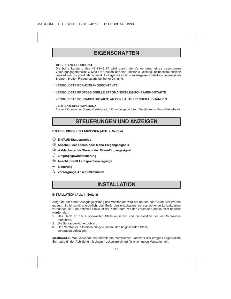 Eigenschaften, Steuerungen und anzeigen, Installation | Macrom 42.15 User Manual | Page 14 / 37