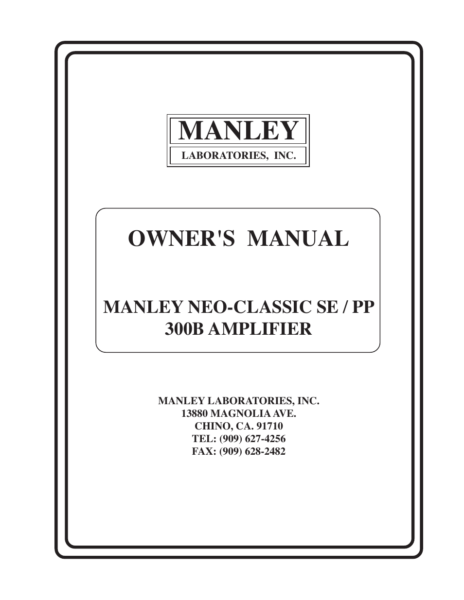 Manley NEO-CLASSIC SE / PP 300B AMPLIFIER User Manual | 12 pages