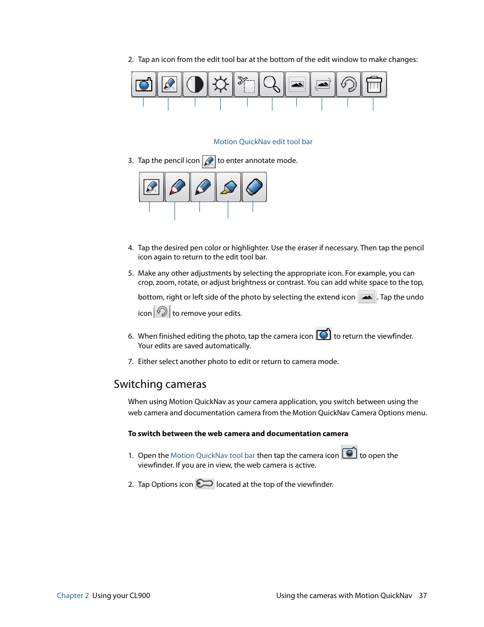 Switching cameras | Motion CL900 FWS-001 User Manual | Page 43 / 81