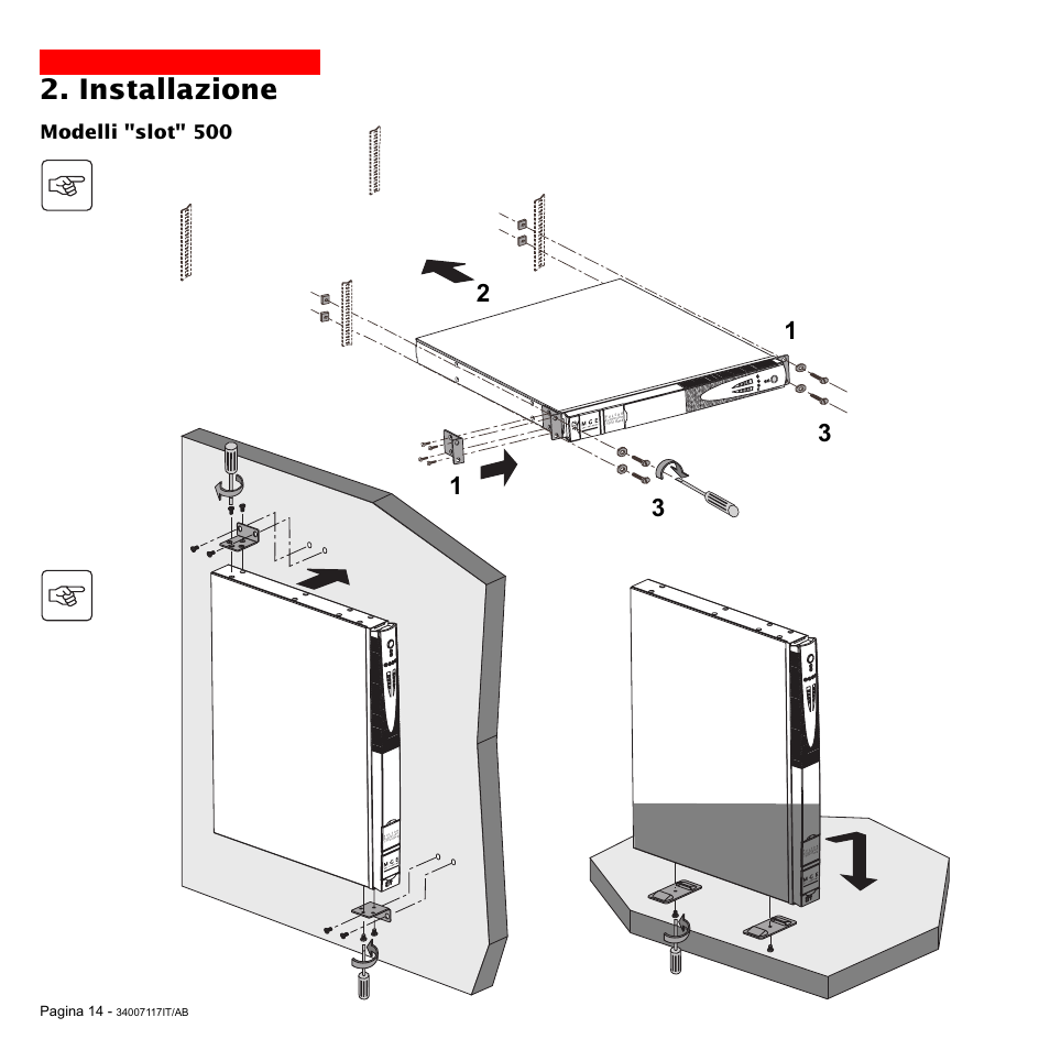 Installazione, Modelli "slot" 500 | MGE UPS Systems 800 Rack User Manual | Page 111 / 196