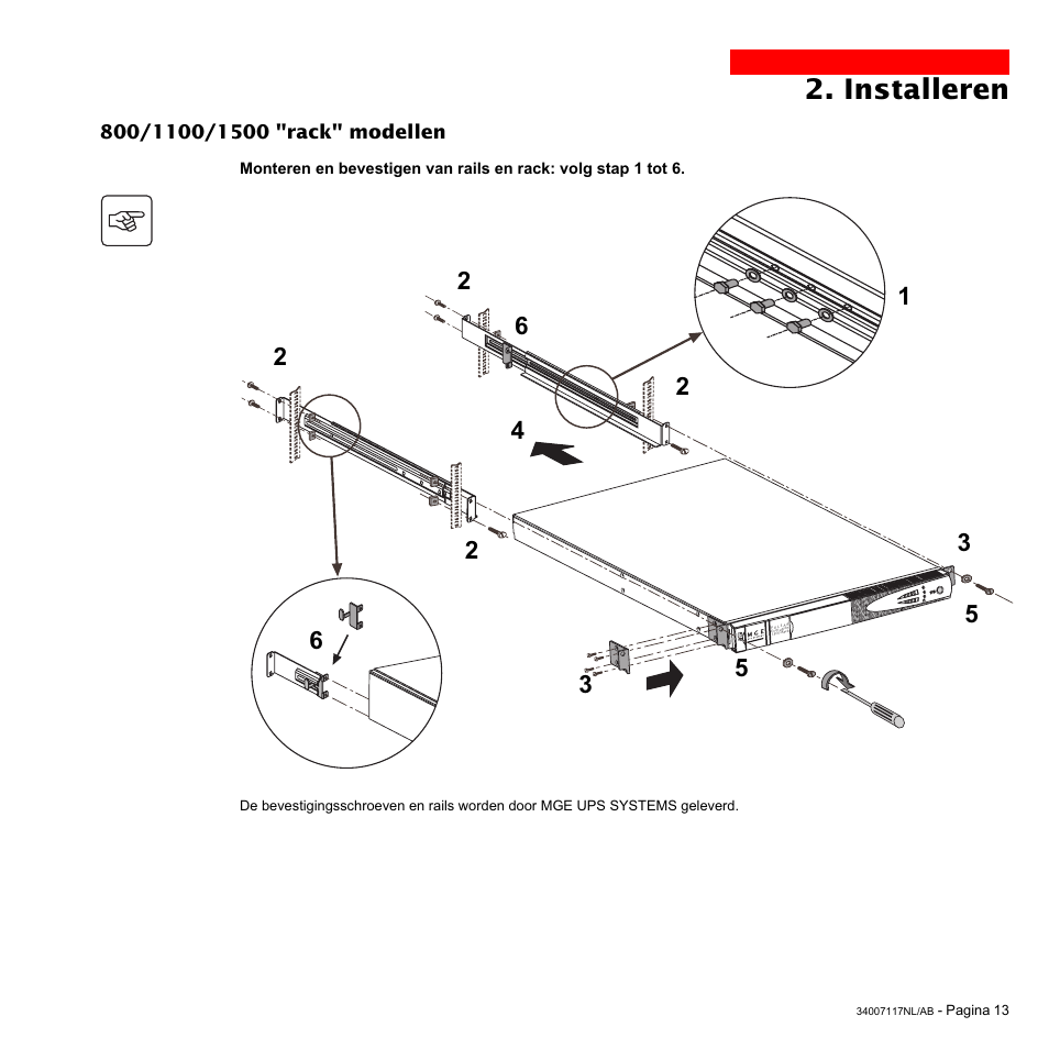 Installeren | MGE UPS Systems 800 Rack User Manual | Page 174 / 196