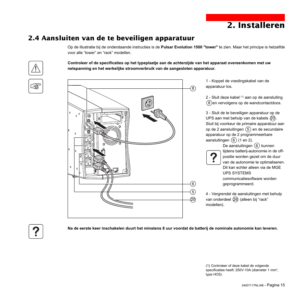Installeren, 4 aansluiten van de te beveiligen apparatuur | MGE UPS Systems 800 Rack User Manual | Page 176 / 196