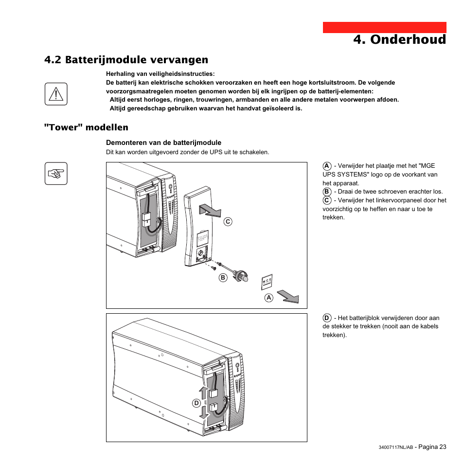 Onderhoud, 2 batterijmodule vervangen, Tower" modellen | MGE UPS Systems 800 Rack User Manual | Page 184 / 196