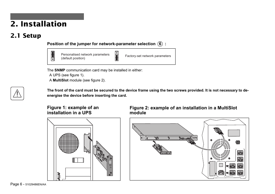 Installation, 1 setup | MGE UPS Systems SNMP 10BT User Manual | Page 6 / 14