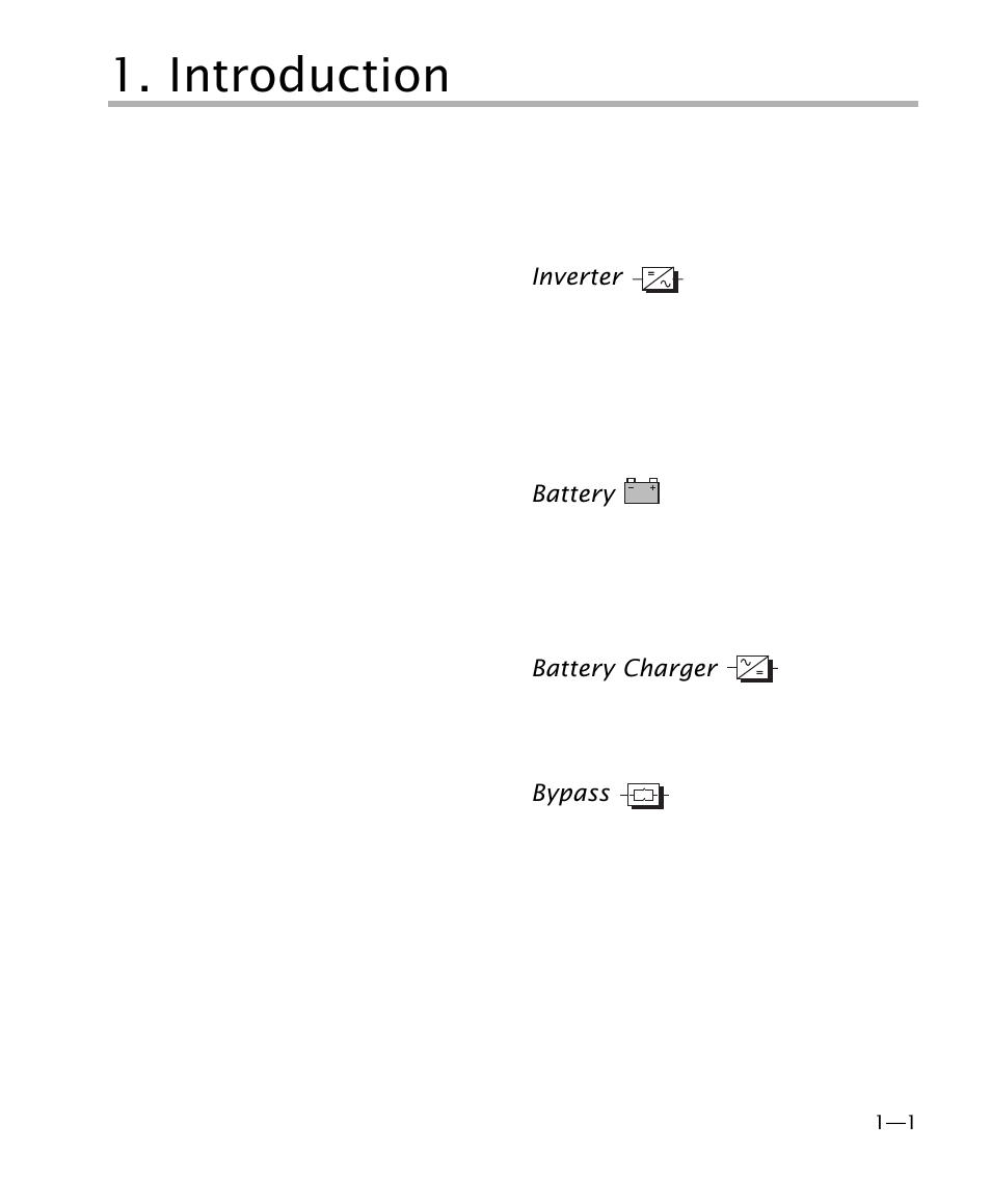 Introduction, Mge ups systems, Why the need for uninterruptible power | Theory of operation, Inverter, Battery, Battery charger, Bypass, Make sure you have the following | MGE UPS Systems 4 User Manual | Page 7 / 34