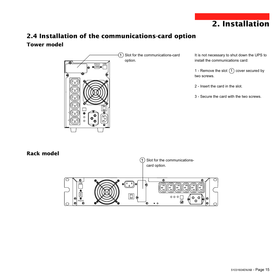 Installation, 4 installation of the communications-card option, Tower model rack model | MGE UPS Systems Pulsar EXtreme 1000C User Manual | Page 15 / 28