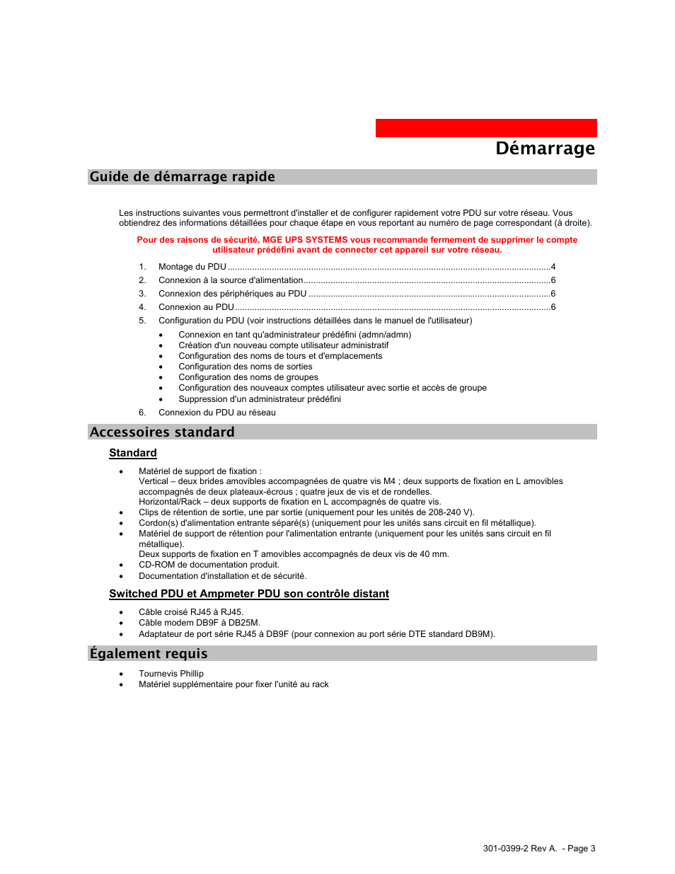Guide de démarrage rapide, Accessoires standard, Standard | Switched pdu et ampmeter pdu son contrôle distant, Également requis, Démarrage | MGE UPS Systems Rackmount PDU User Manual | Page 11 / 36