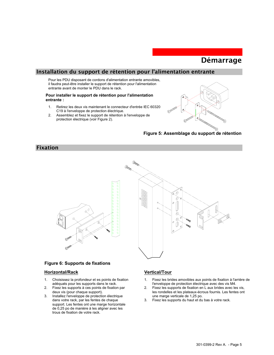 Fixation, Horizontal/rack, Vertical/tour | Démarrage, Installation du support de rétention pour l, Alimentation entrante, Fixa on ti | MGE UPS Systems Rackmount PDU User Manual | Page 13 / 36