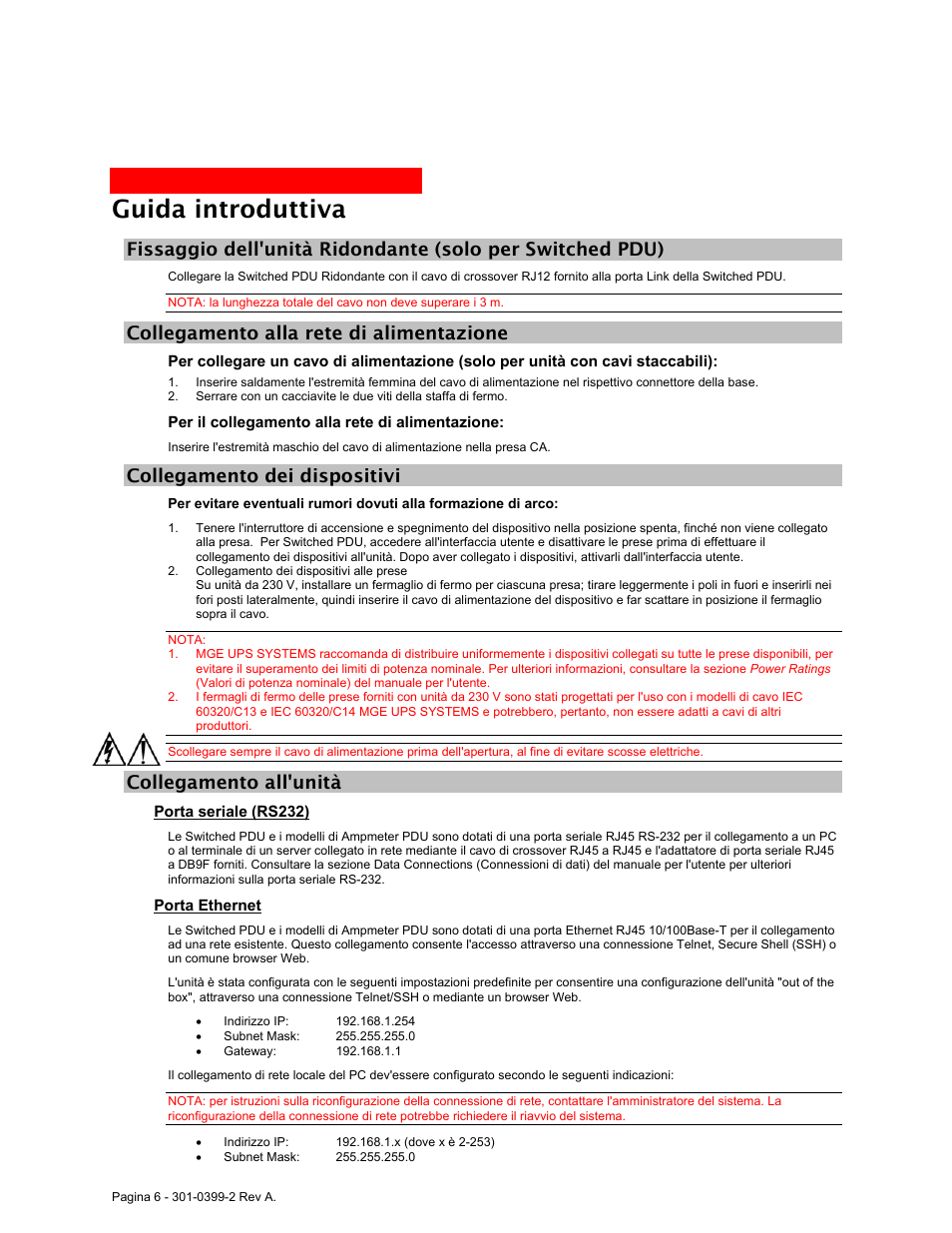 Collegamento alla rete di alimentazione, Collegamento dei dispositivi, Collegamento all'unità | Porta seriale (rs232), Porta ethernet, Guida introduttiva | MGE UPS Systems Rackmount PDU User Manual | Page 26 / 36