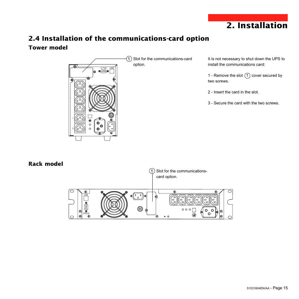 Installation, 4 installation of the communications-card option, Tower model rack model | MGE UPS Systems EX 1500 User Manual | Page 15 / 28