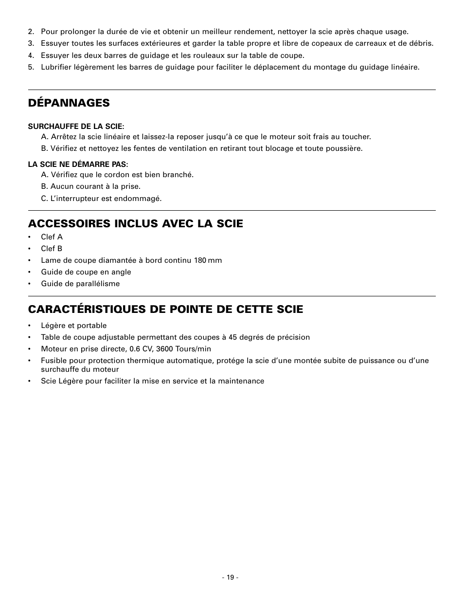 Dépannages, Accessoires inclus avec la scie, Caractéristiques de pointe de cette scie | Masterbuilt Master Cut 7in. Portable Tile 60089 User Manual | Page 19 / 32