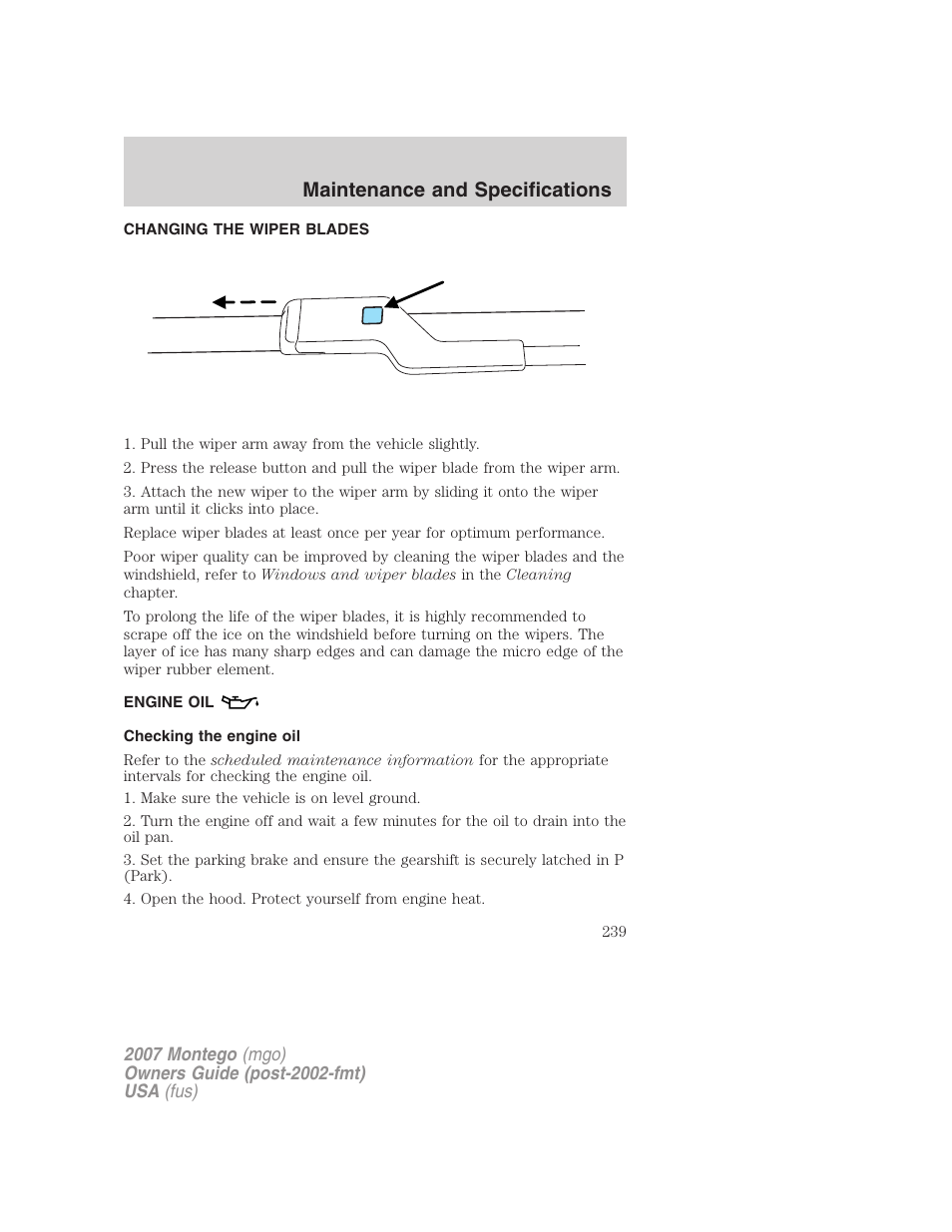 Changing the wiper blades, Engine oil, Checking the engine oil | Maintenance and specifications | Mercury Montego 2007s User Manual | Page 239 / 280