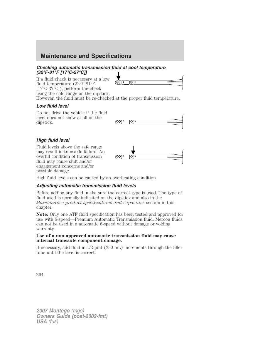 Low fluid level, High fluid level, Adjusting automatic transmission fluid levels | Maintenance and specifications | Mercury Montego 2007s User Manual | Page 264 / 280