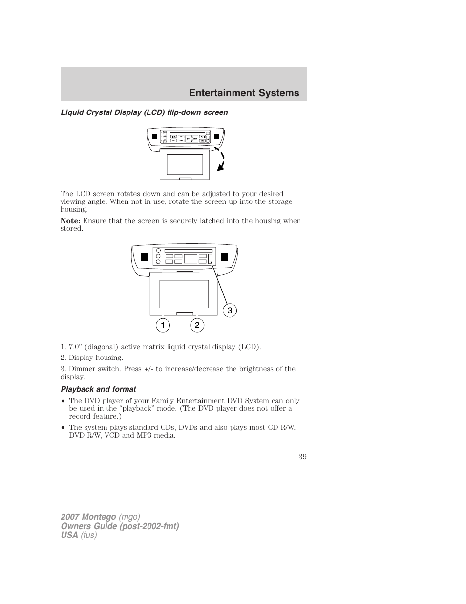 Liquid crystal display (lcd) flip-down screen, Playback and format, Entertainment systems | Mercury Montego 2007s User Manual | Page 39 / 280
