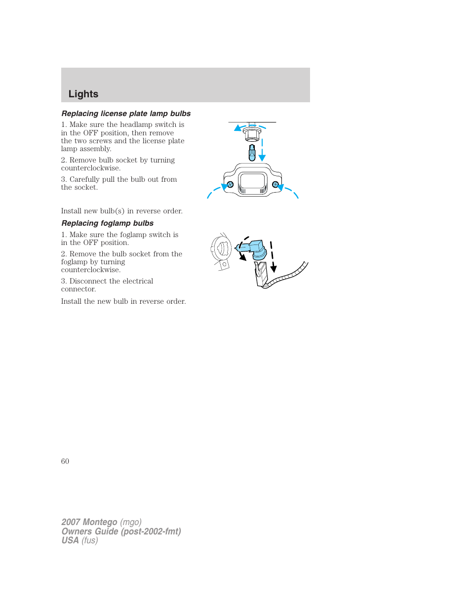 Replacing license plate lamp bulbs, Replacing foglamp bulbs, Lights | Mercury Montego 2007s User Manual | Page 60 / 280