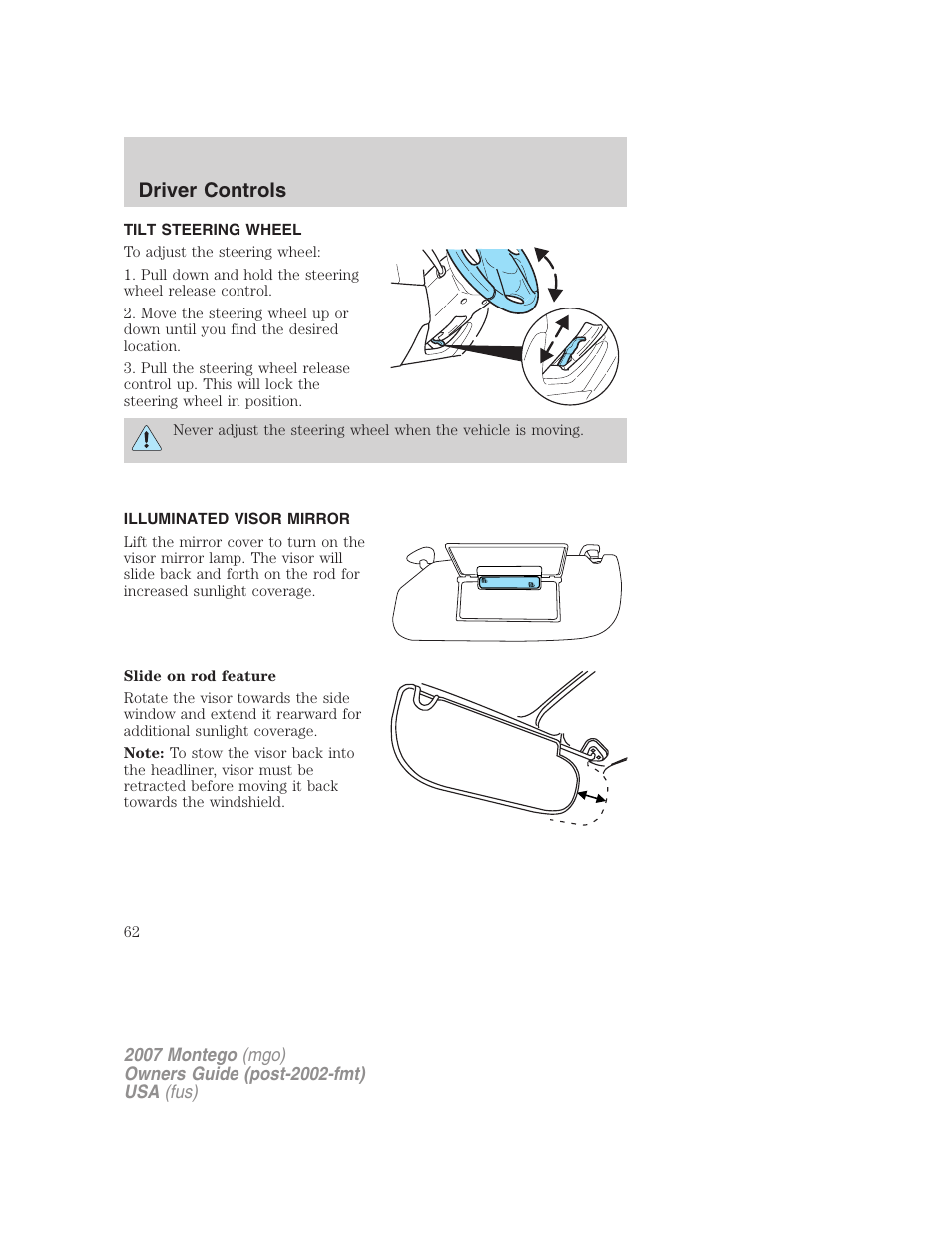 Tilt steering wheel, Illuminated visor mirror, Steering wheel adjustment | Driver controls | Mercury Montego 2007s User Manual | Page 62 / 280