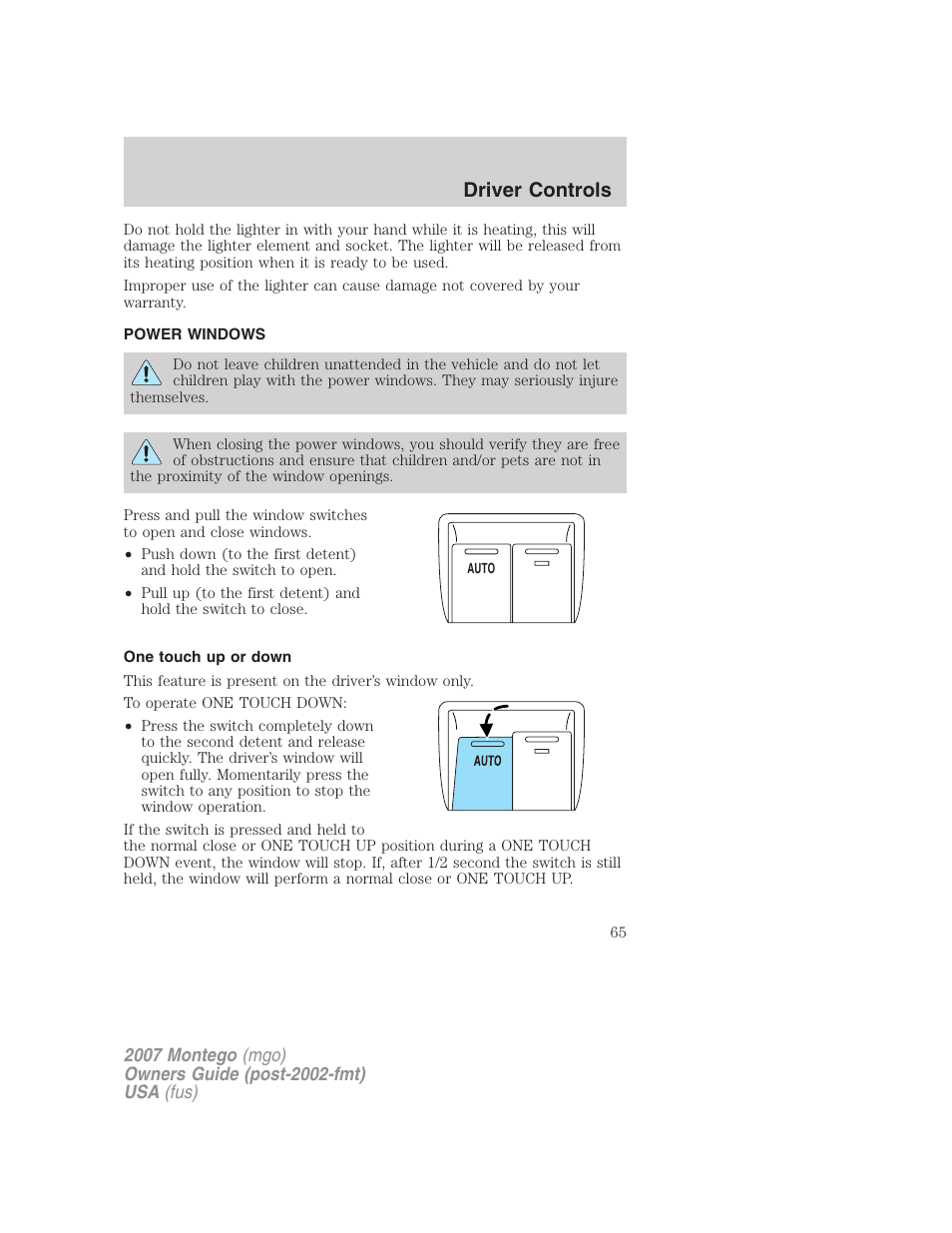 Power windows, One touch up or down, Driver controls | Mercury Montego 2007s User Manual | Page 65 / 280