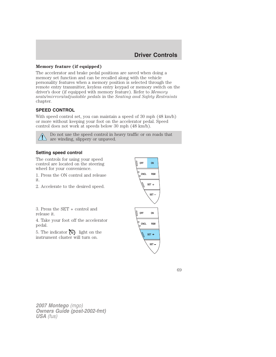 Speed control, Setting speed control, Driver controls | Mercury Montego 2007s User Manual | Page 69 / 280