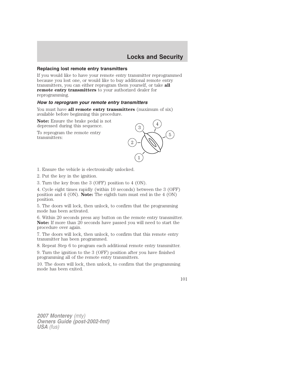 Replacing lost remote entry transmitters, How to reprogram your remote entry transmitters, Locks and security | Mercury Mariner Hybrid 2007 User Manual | Page 101 / 312