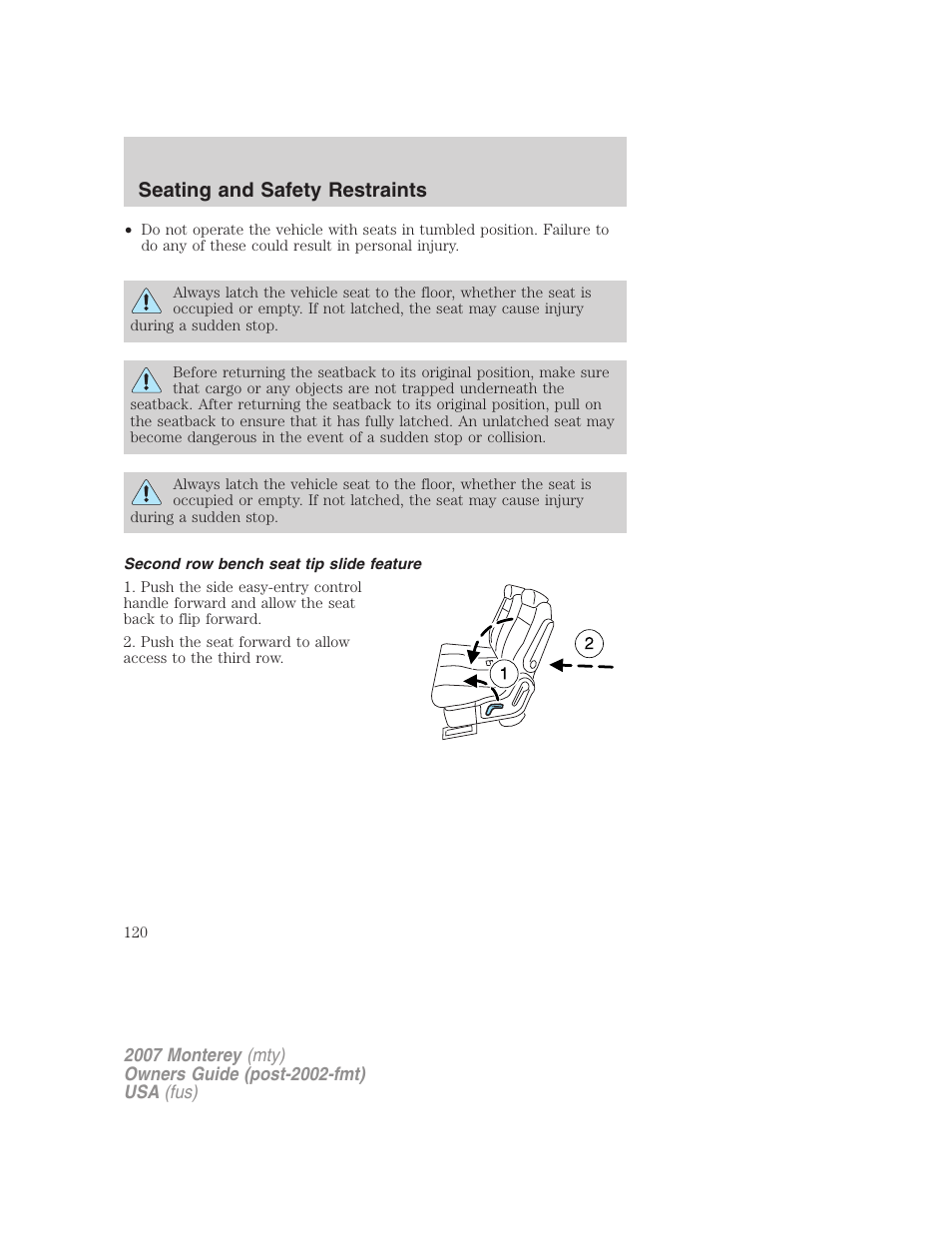 Second row bench seat tip slide feature, Seating and safety restraints | Mercury Mariner Hybrid 2007 User Manual | Page 120 / 312