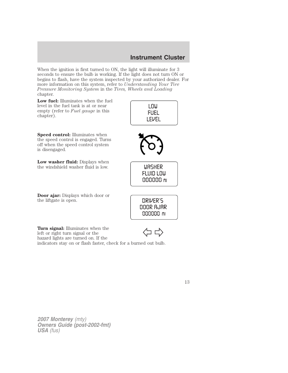 Instrument cluster | Mercury Mariner Hybrid 2007 User Manual | Page 13 / 312