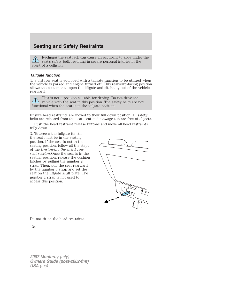 Tailgate function, Seating and safety restraints | Mercury Mariner Hybrid 2007 User Manual | Page 134 / 312