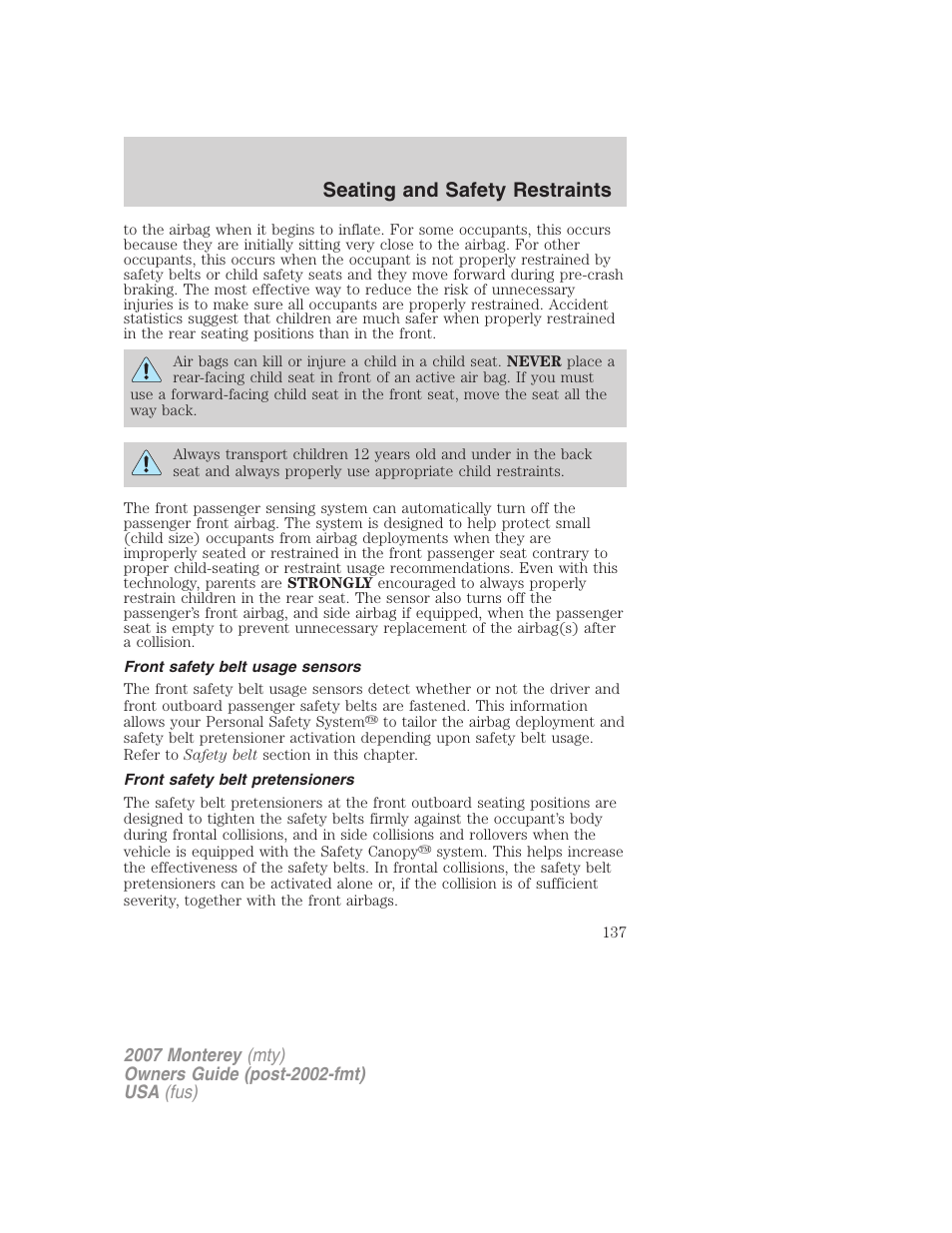 Front safety belt usage sensors, Front safety belt pretensioners, Seating and safety restraints | Mercury Mariner Hybrid 2007 User Manual | Page 137 / 312