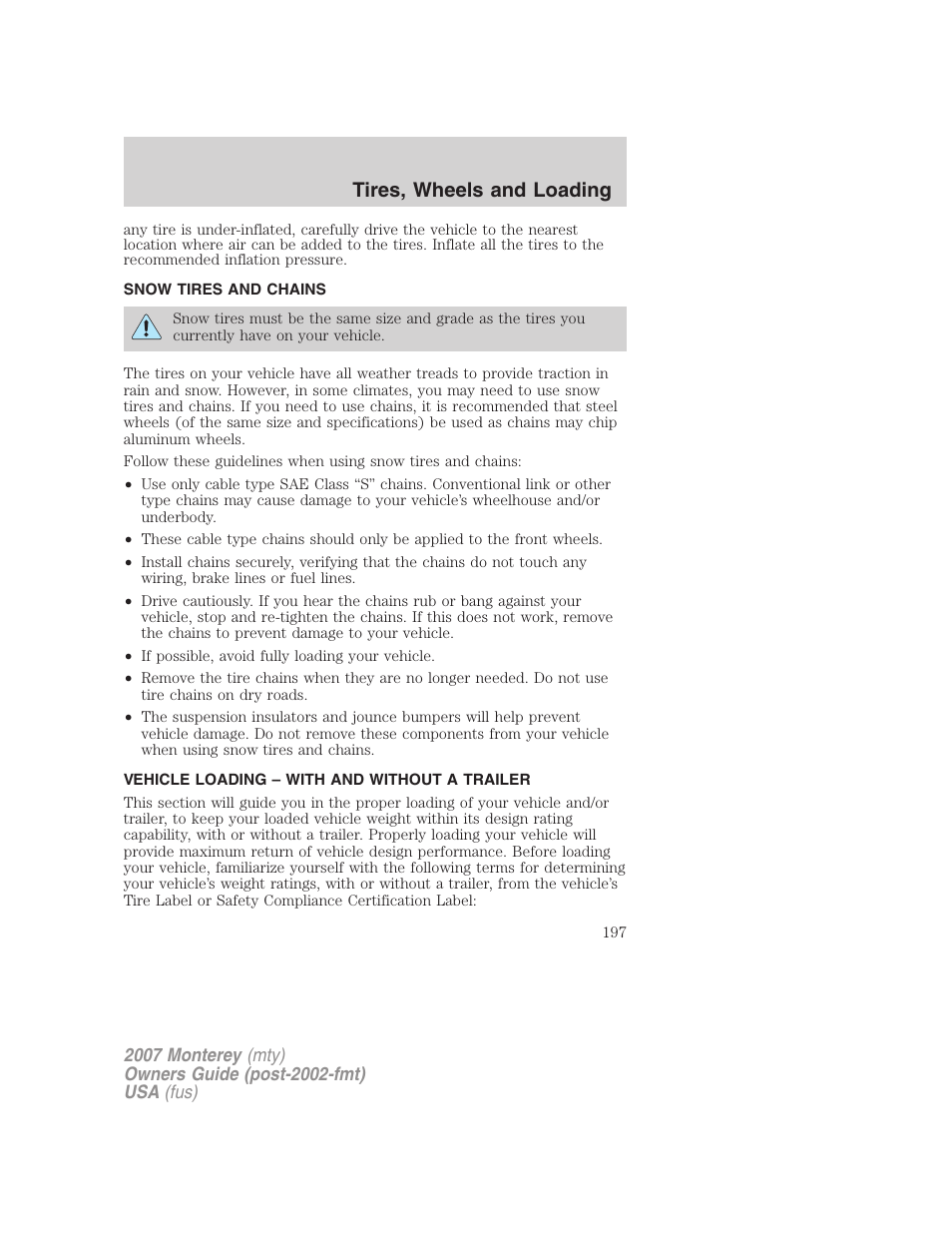 Snow tires and chains, Vehicle loading – with and without a trailer, Vehicle loading | Tires, wheels and loading | Mercury Mariner Hybrid 2007 User Manual | Page 197 / 312