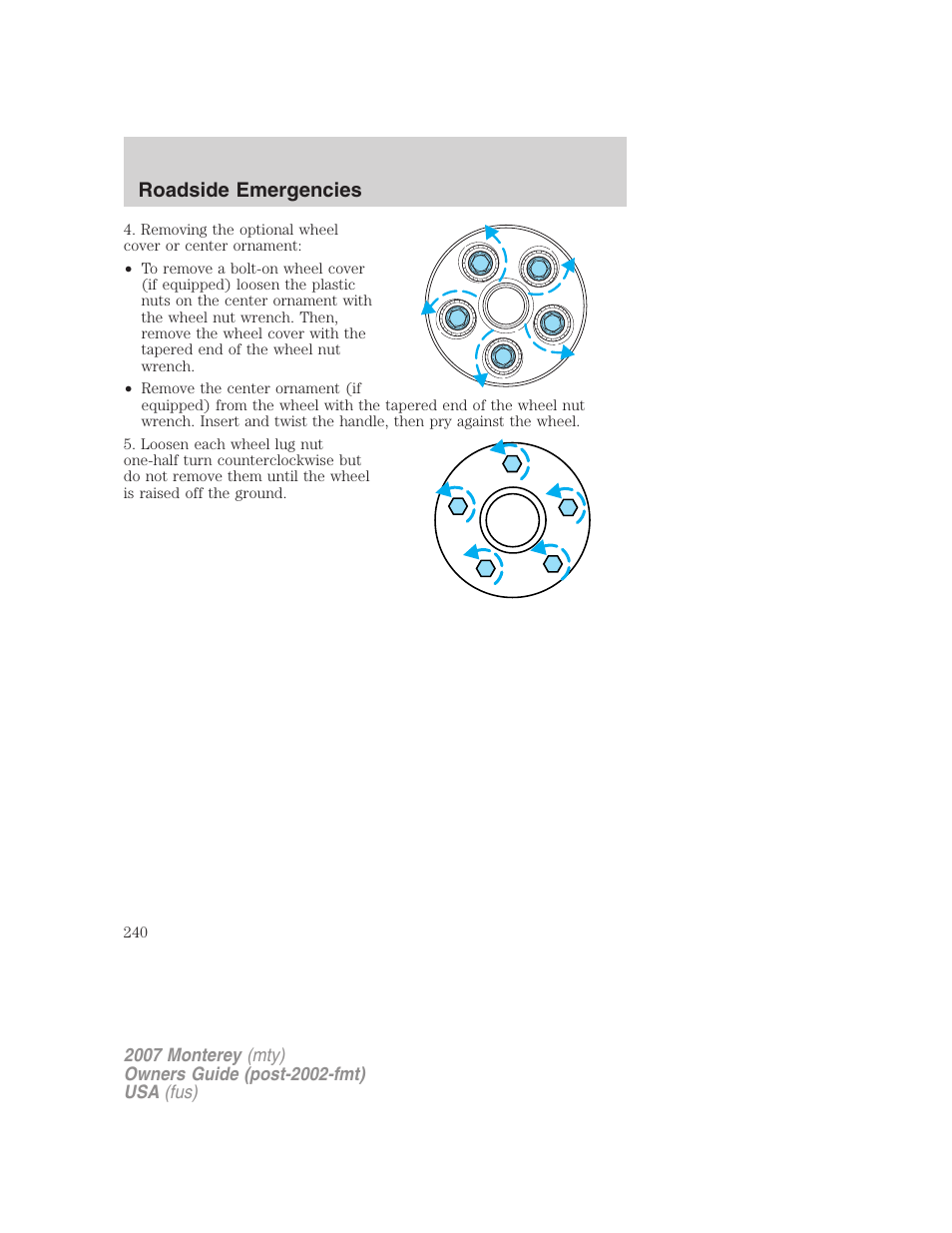 Roadside emergencies | Mercury Mariner Hybrid 2007 User Manual | Page 240 / 312