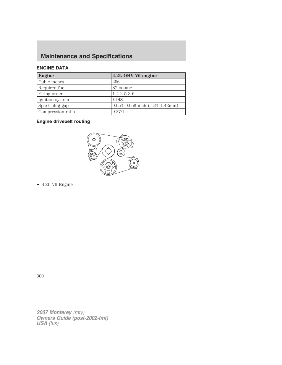 Engine data, Engine drivebelt routing, Maintenance and specifications | Mercury Mariner Hybrid 2007 User Manual | Page 300 / 312