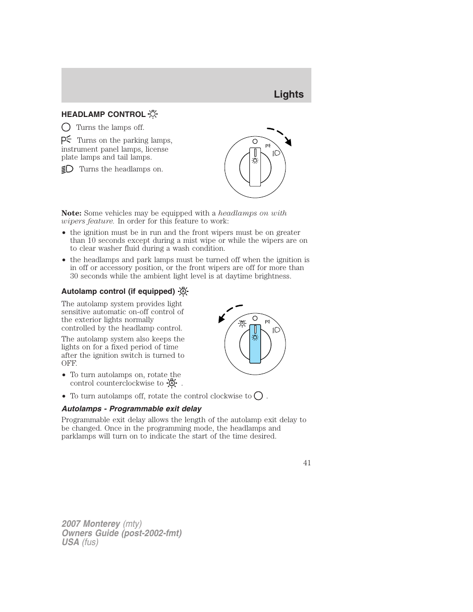 Lights, Headlamp control, Autolamp control (if equipped) | Autolamps - programmable exit delay, Headlamps | Mercury Mariner Hybrid 2007 User Manual | Page 41 / 312