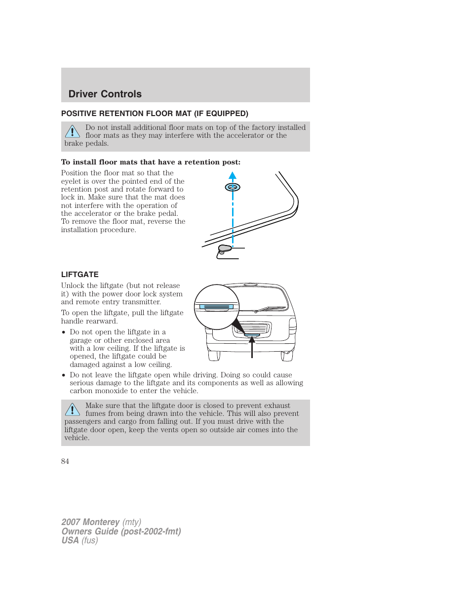 Positive retention floor mat (if equipped), Liftgate, Driver controls | Mercury Mariner Hybrid 2007 User Manual | Page 84 / 312