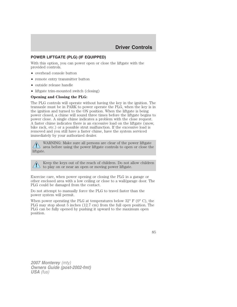 Power liftgate (plg) (if equipped), Driver controls | Mercury Mariner Hybrid 2007 User Manual | Page 85 / 312