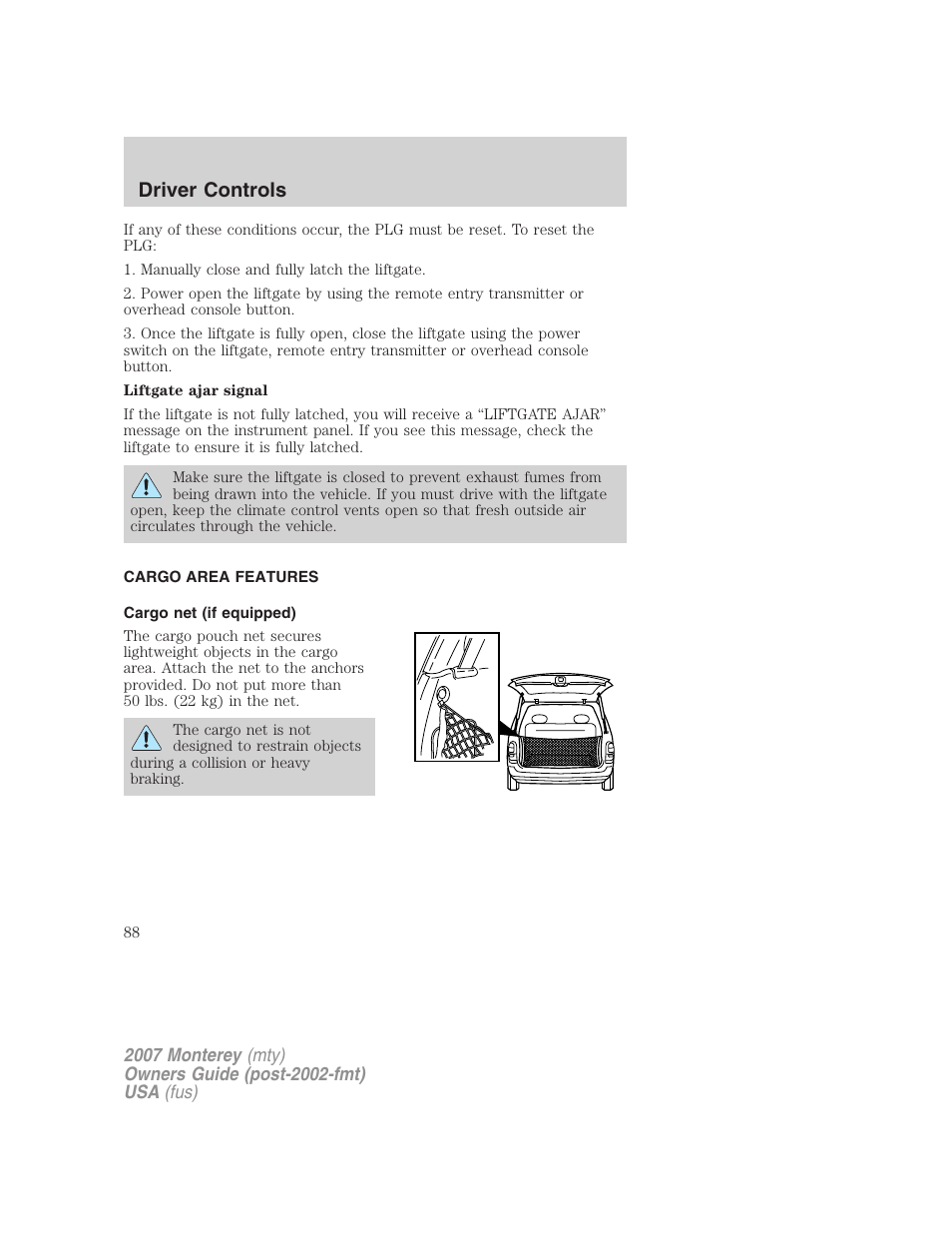 Cargo area features, Cargo net (if equipped), Driver controls | Mercury Mariner Hybrid 2007 User Manual | Page 88 / 312