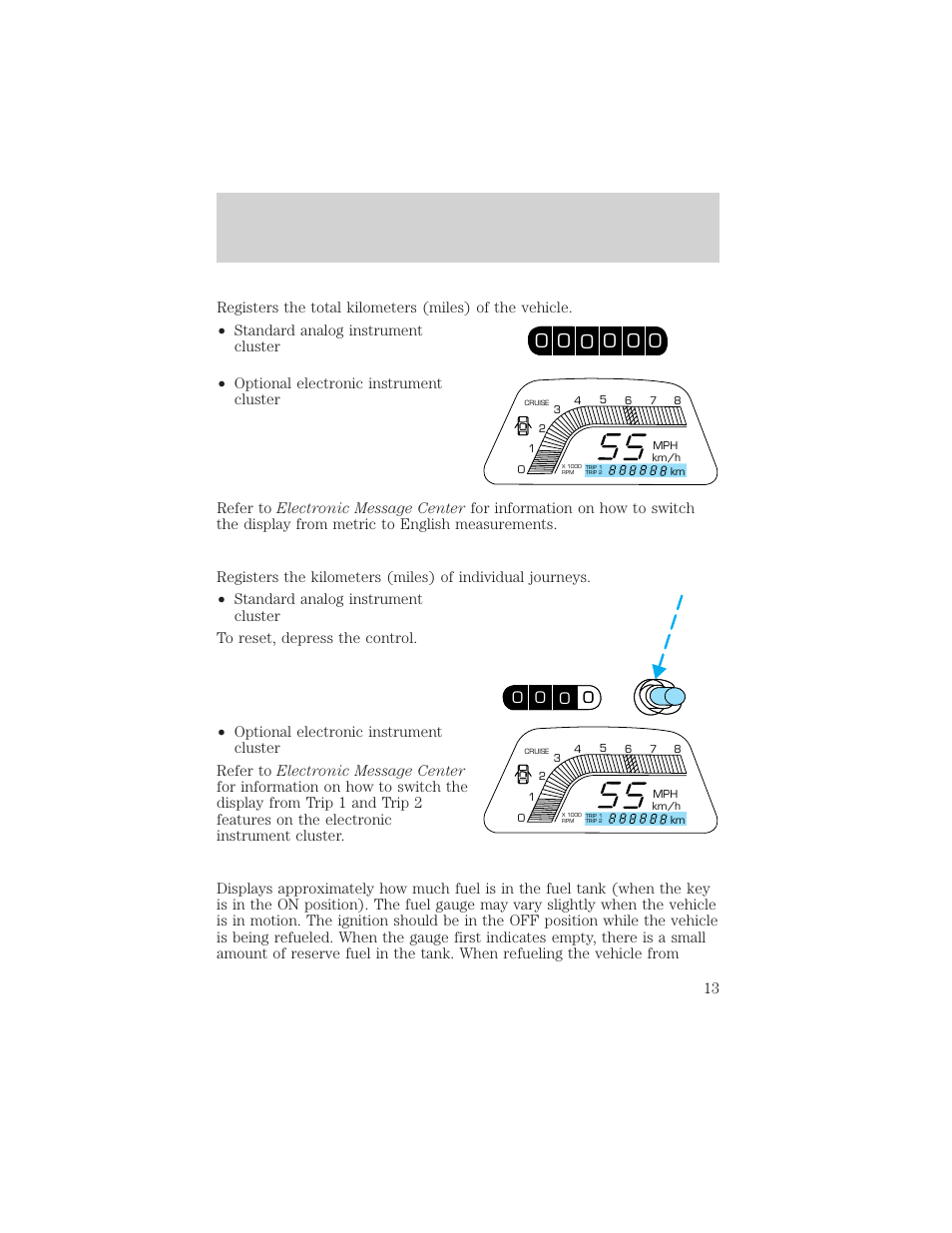 Instrumentation | Mercury 1999 Villager User Manual | Page 13 / 264