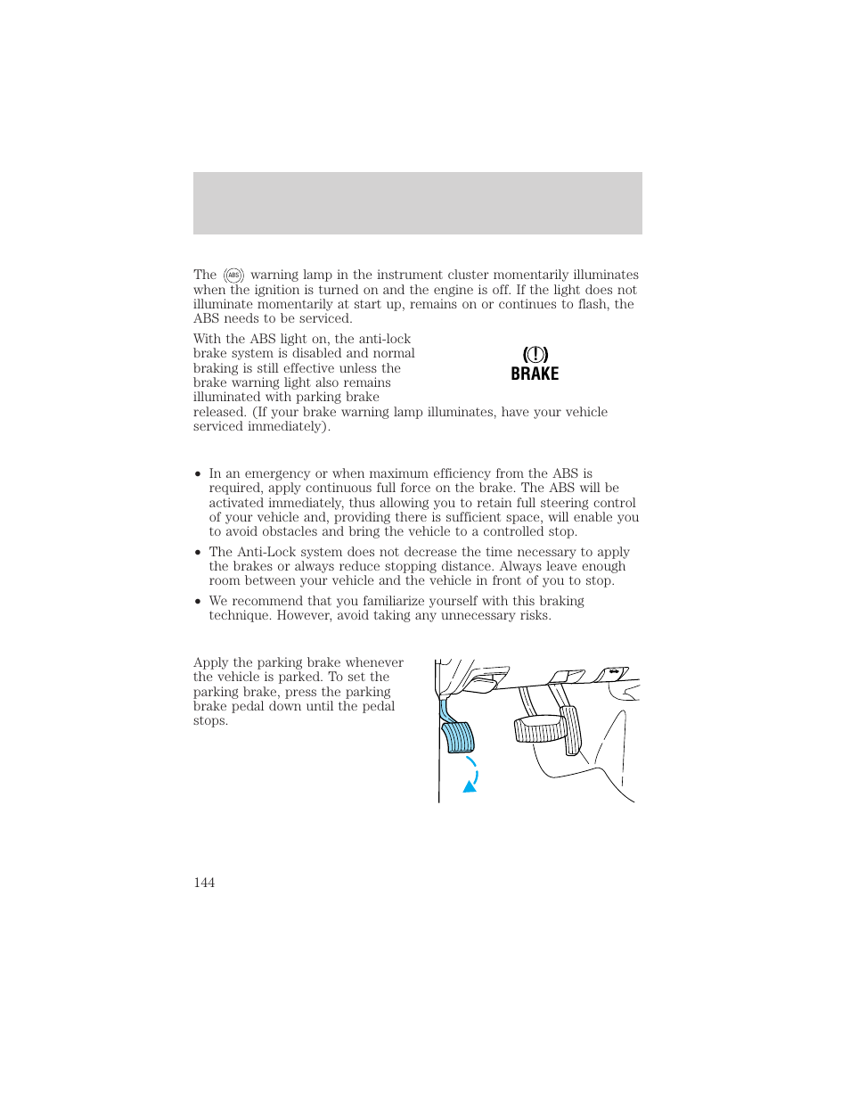 Driving, Brake | Mercury 1999 Mountaineer User Manual | Page 144 / 248