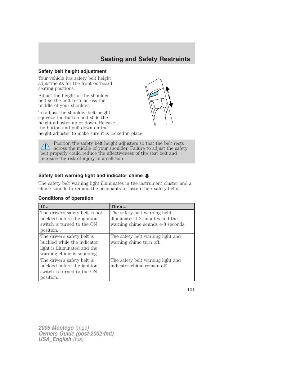 Safety belt height adjustment, Safety belt warning light and indicator chime, Conditions of operation | Seating and safety restraints | Mercury Mountaineer 2005 User Manual | Page 101 / 264