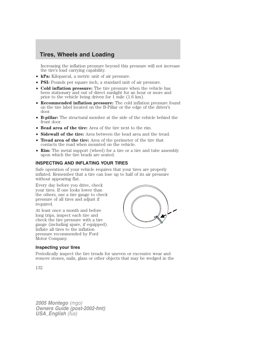 Inspecting and inflating your tires, Inspecting your tires, Tire inflation | Tires, wheels and loading | Mercury Mountaineer 2005 User Manual | Page 132 / 264