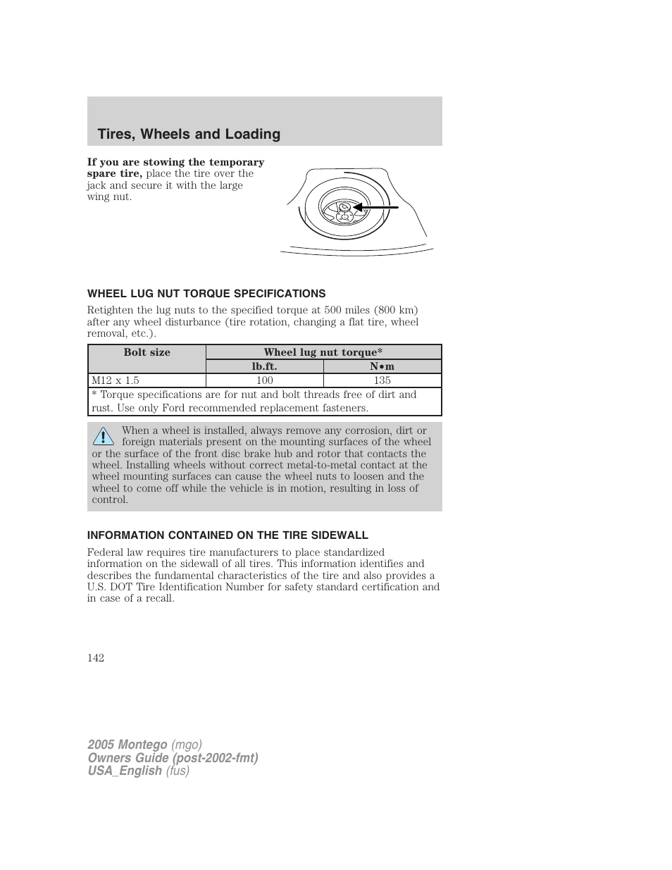 Wheel lug nut torque specifications, Information contained on the tire sidewall, Lug nut torque | Tires, wheels and loading | Mercury Mountaineer 2005 User Manual | Page 142 / 264