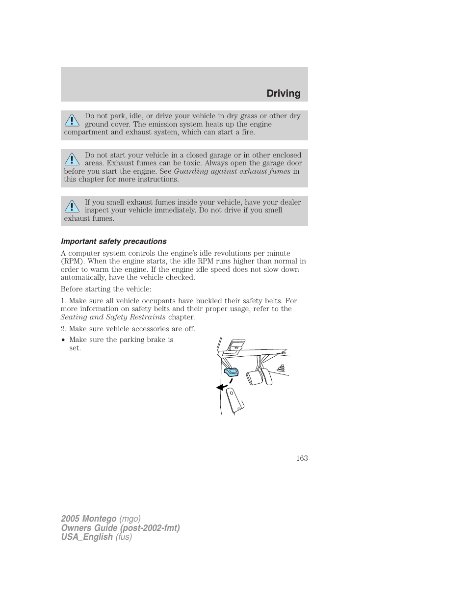 Important safety precautions, Driving | Mercury Mountaineer 2005 User Manual | Page 163 / 264