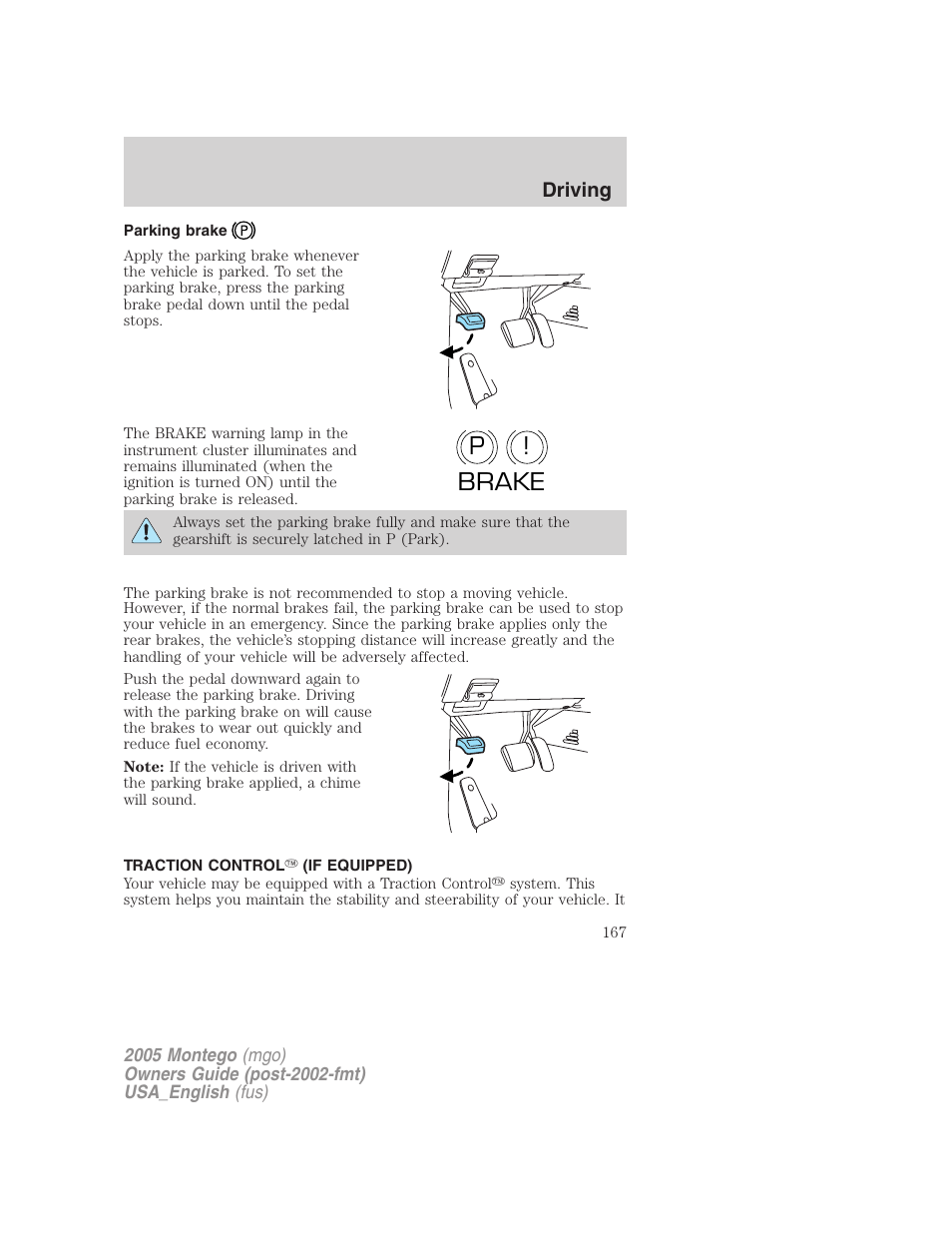 Parking brake, Traction control (if equipped), Traction control | P! brake | Mercury Mountaineer 2005 User Manual | Page 167 / 264