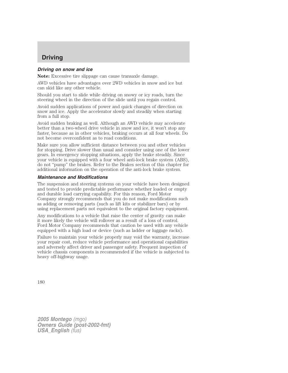 Driving on snow and ice, Maintenance and modifications, Driving | Mercury Mountaineer 2005 User Manual | Page 180 / 264