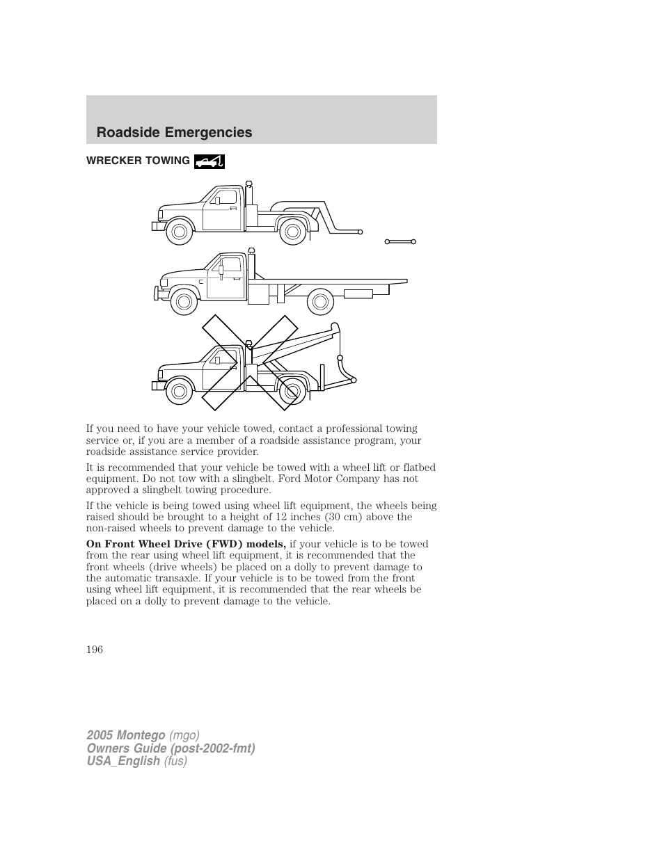 Wrecker towing, Roadside emergencies | Mercury Mountaineer 2005 User Manual | Page 196 / 264