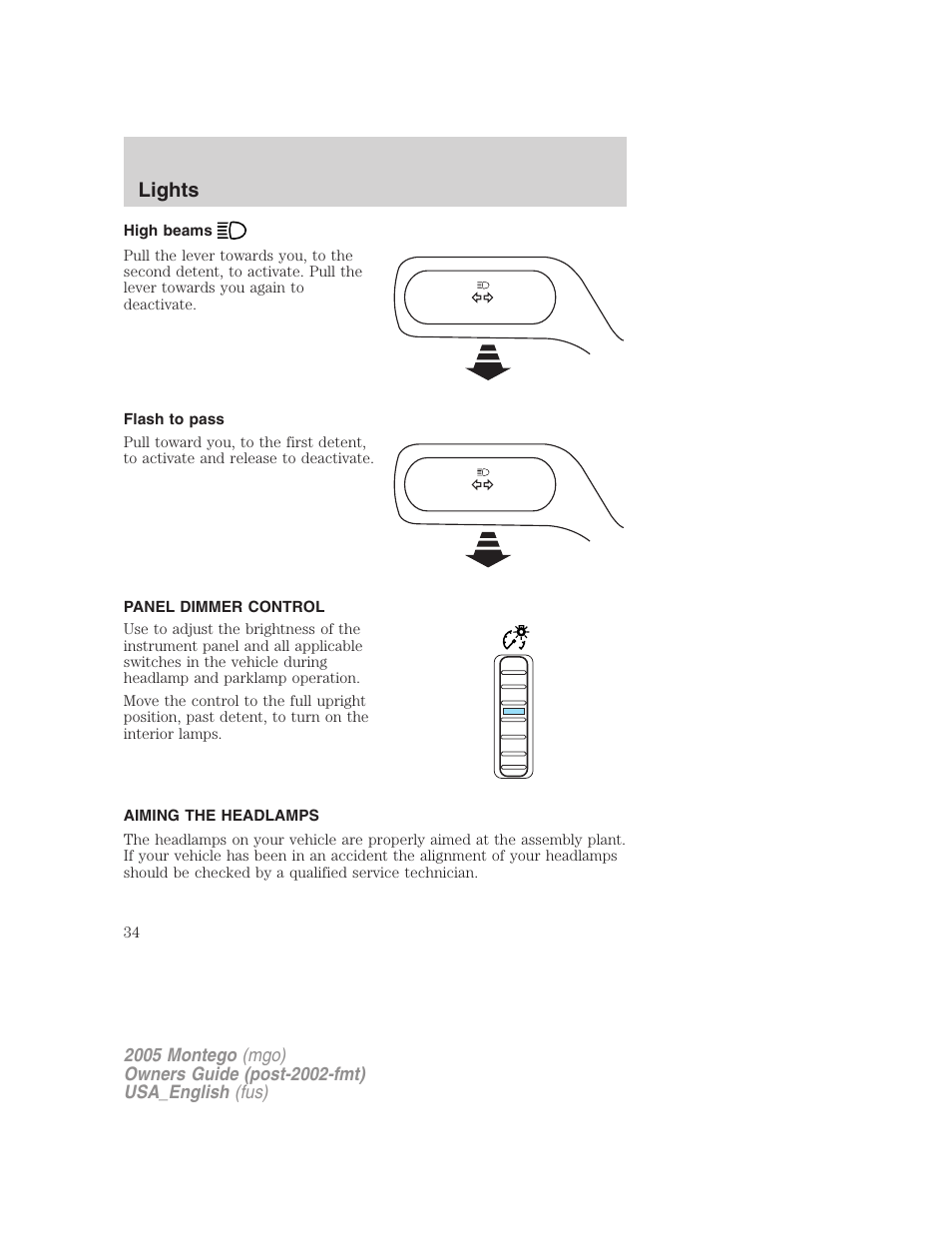 High beams, Flash to pass, Panel dimmer control | Aiming the headlamps, Lights | Mercury Mountaineer 2005 User Manual | Page 34 / 264
