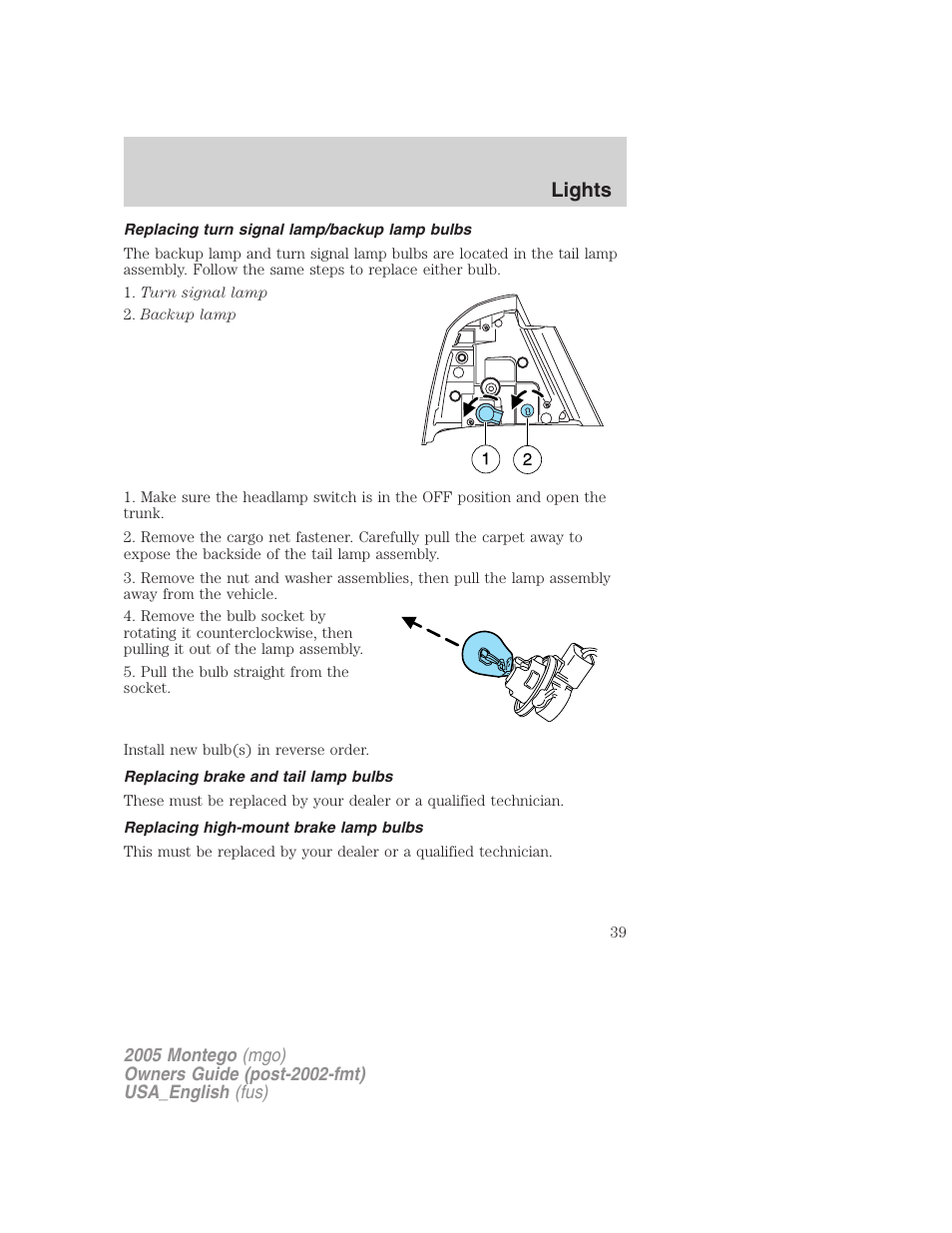 Replacing turn signal lamp/backup lamp bulbs, Replacing brake and tail lamp bulbs, Replacing high-mount brake lamp bulbs | Lights | Mercury Mountaineer 2005 User Manual | Page 39 / 264