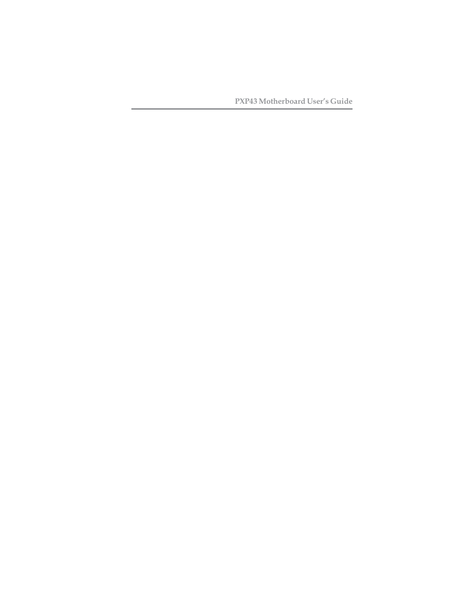 Microsoft MOTHERBOARD USER'S GUIDE PXP43 User Manual | 46 pages