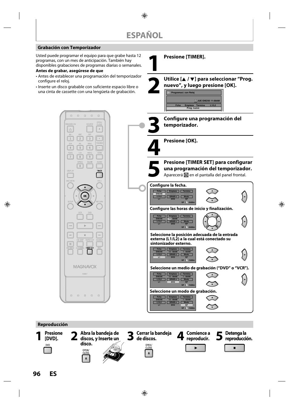 Español, 96 es, Presione [dvd | Abra la bandeja de discos, y inserte un disco, Cerrar la bandeja de discos, Comience a reproducir, Presione [timer, Configure una programación del temporizador, Presione [ok, Detenga la reproducción | Philips Magnavox ZV427MG9 User Manual | Page 96 / 98