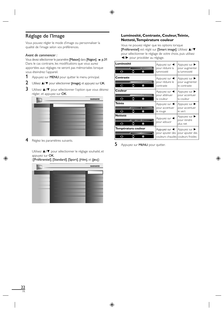 Réglage de l’image, Avant de commencer, Appuyez sur menu pour quitter le menu principal | Appuyez sur menu pour quitter | Philips Magnavox 19MF330B User Manual | Page 68 / 121