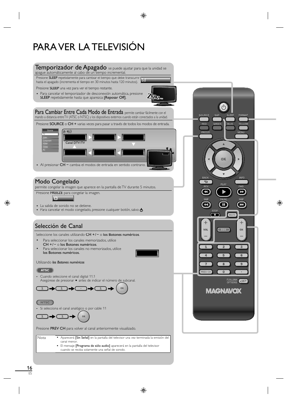 Para ver la televisión, Temporizador de apagado, Pp g p g | Para cambiar entre cada modo de entrada, Modo congelado, Selección de canal | Philips Magnavox 19MF330B User Manual | Page 99 / 121